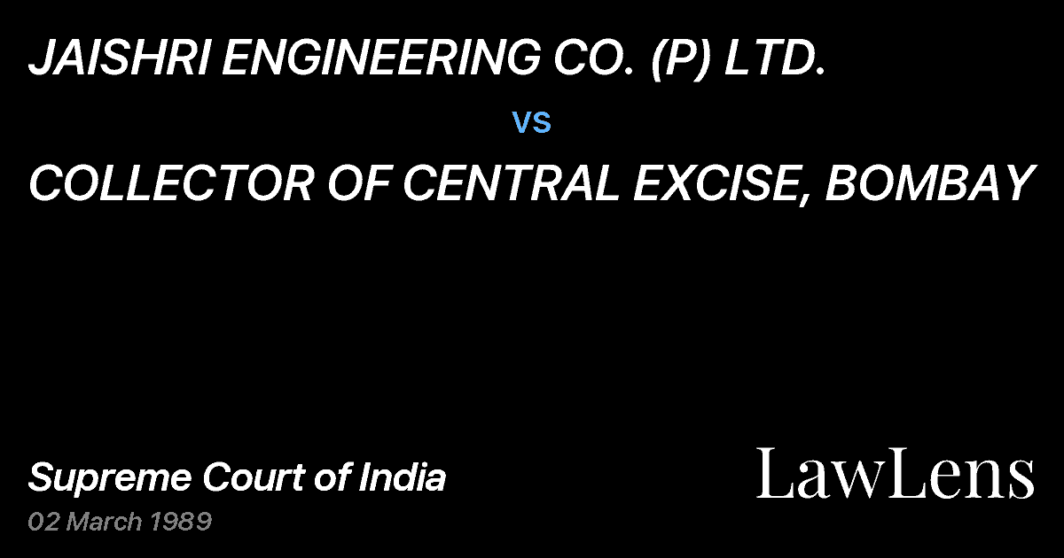 Preview image for JAISHRI ENGINEERING CO. (P) LTD. vs. COLLECTOR OF CENTRAL EXCISE, BOMBAY