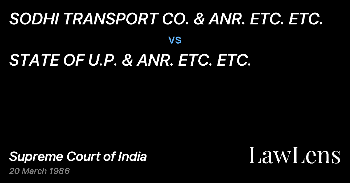 Preview image for SODHI TRANSPORT CO. & ANR. ETC. ETC. vs. STATE OF U.P. & ANR. ETC. ETC.