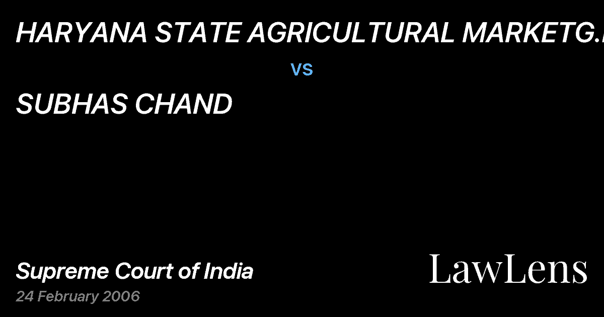 Preview image for HARYANA STATE AGRICULTURAL MARKETG.BAORD vs. SUBHAS CHAND