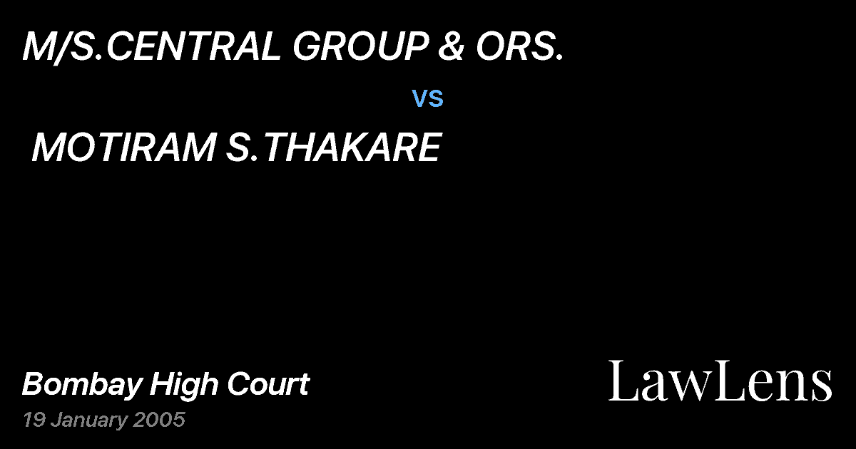 Preview image for M/S.CENTRAL GROUP & ORS. vs. MOTIRAM S.THAKARE