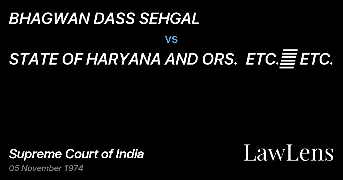 Preview image for BHAGWAN DASS SEHGAL vs. STATE OF HARYANA AND ORS.  ETC.	 ETC.