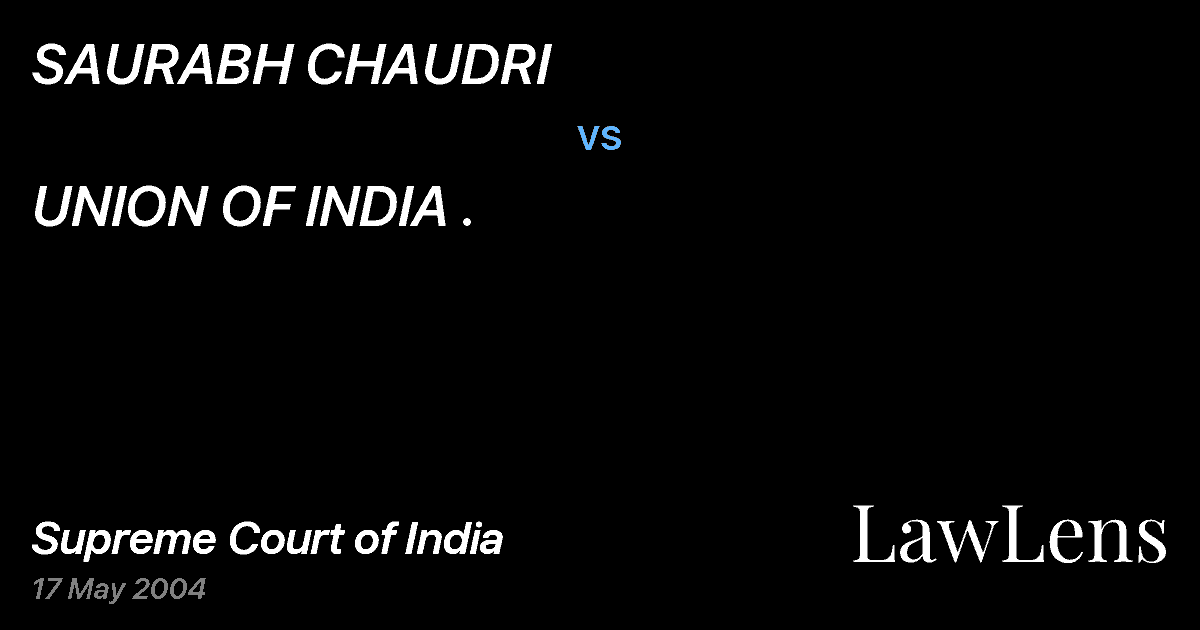 Preview image for SAURABH CHAUDRI vs. UNION OF INDIA .