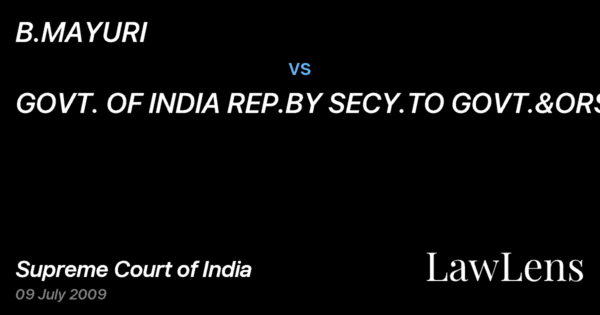 Preview image for B.MAYURI vs. GOVT. OF INDIA REP.BY SECY.TO GOVT.&ORS