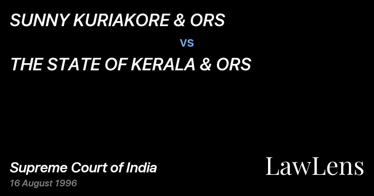 Preview image for SUNNY KURIAKORE & ORS vs. THE STATE OF KERALA & ORS