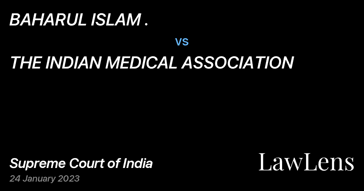 Preview image for BAHARUL ISLAM . vs. THE INDIAN MEDICAL ASSOCIATION