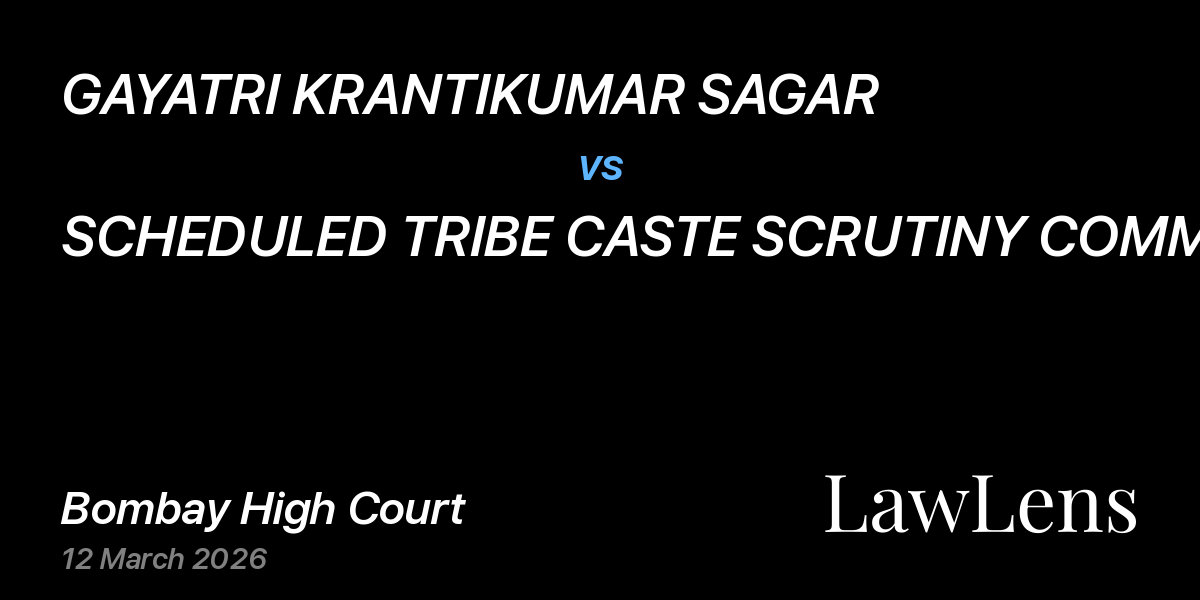 Preview image for GAYATRI KRANTIKUMAR SAGAR vs. SCHEDULED TRIBE CASTE SCRUTINY COMMITTEE, AMRAVATI THR. DY. DIRECTOR/MEMBER SECY. AND ANR.