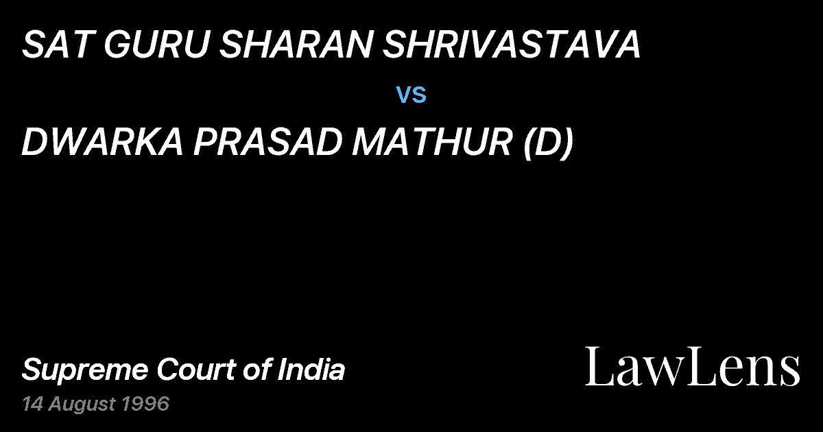 Preview image for SAT GURU SHARAN SHRIVASTAVA vs. DWARKA PRASAD MATHUR (D)