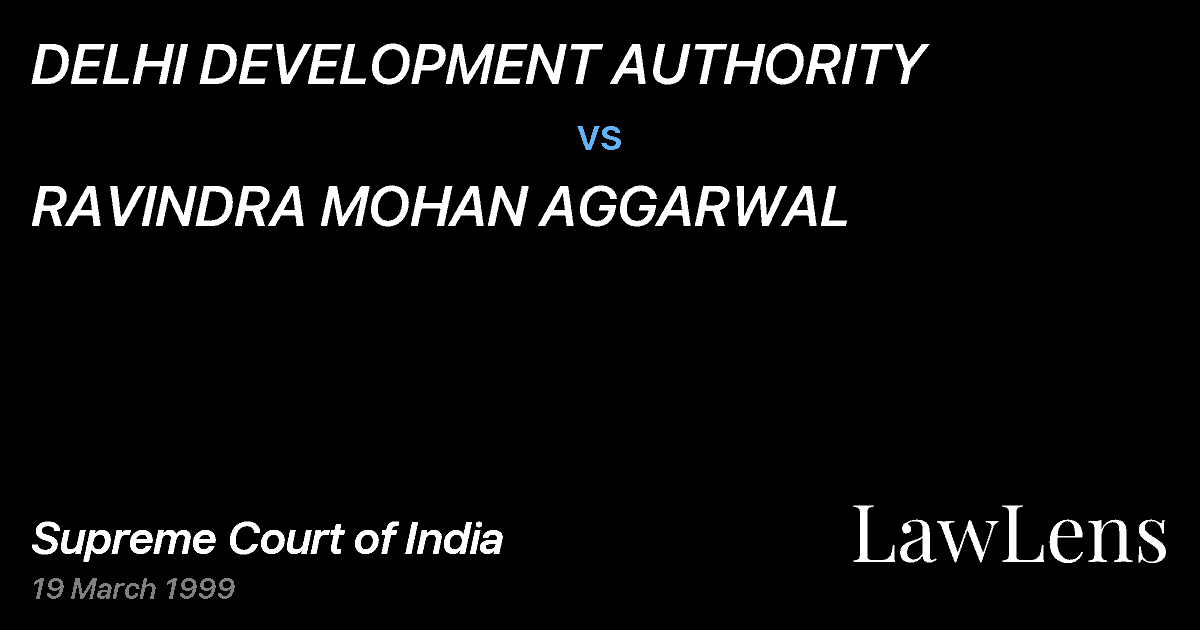 Preview image for DELHI DEVELOPMENT AUTHORITY vs. RAVINDRA MOHAN AGGARWAL