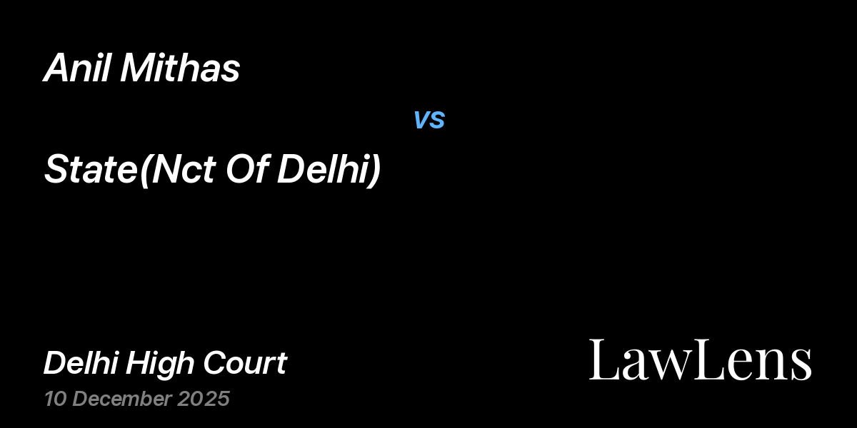 Preview image for Anil Mithas vs. State(Nct Of Delhi)