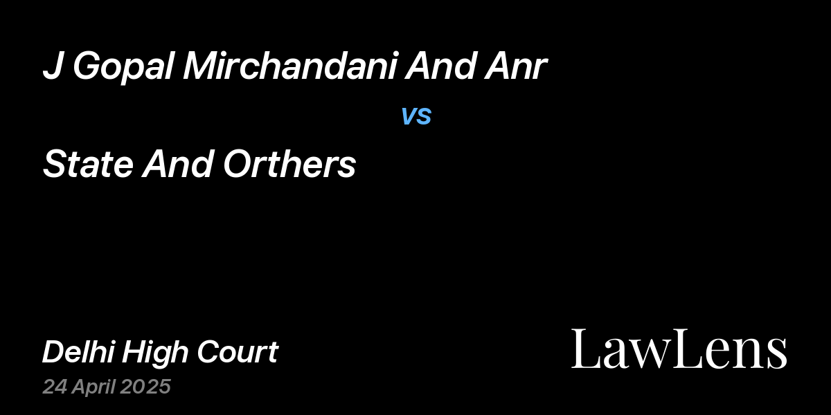 Preview image for J Gopal Mirchandani And Anr vs. State And Orthers