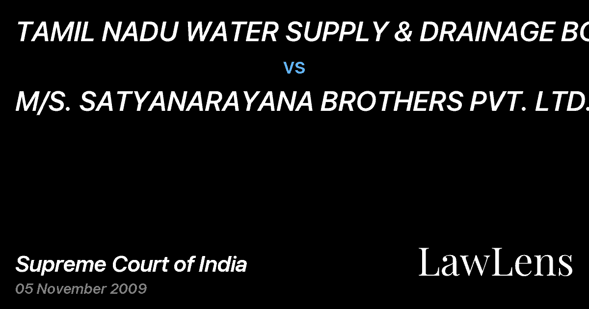 Preview image for TAMIL NADU WATER SUPPLY & DRAINAGE BOARD vs. M/S. SATYANARAYANA BROTHERS PVT. LTD.