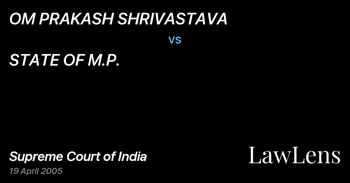 Preview image for OM PRAKASH SHRIVASTAVA vs. STATE OF M.P.