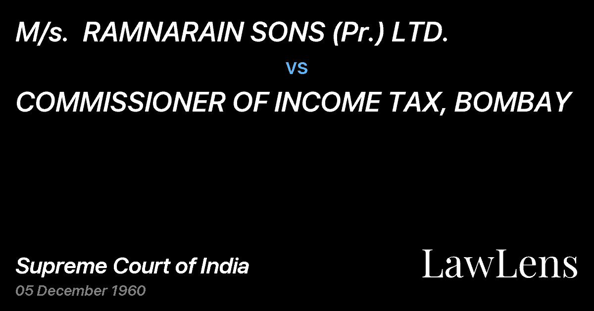 Preview image for M/s.  RAMNARAIN SONS (Pr.) LTD. vs. COMMISSIONER OF INCOME TAX, BOMBAY