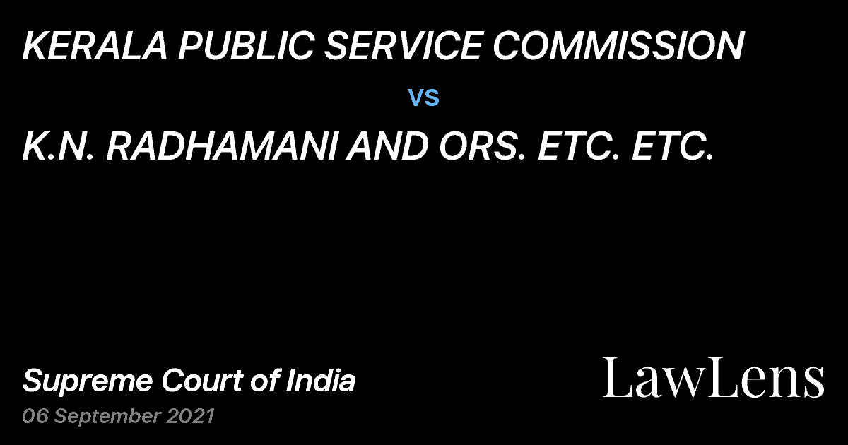 Preview image for KERALA PUBLIC SERVICE COMMISSION vs. K.N. RADHAMANI AND ORS. ETC. ETC.