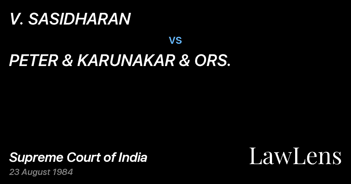 Preview image for V. SASIDHARAN vs. PETER & KARUNAKAR & ORS.
