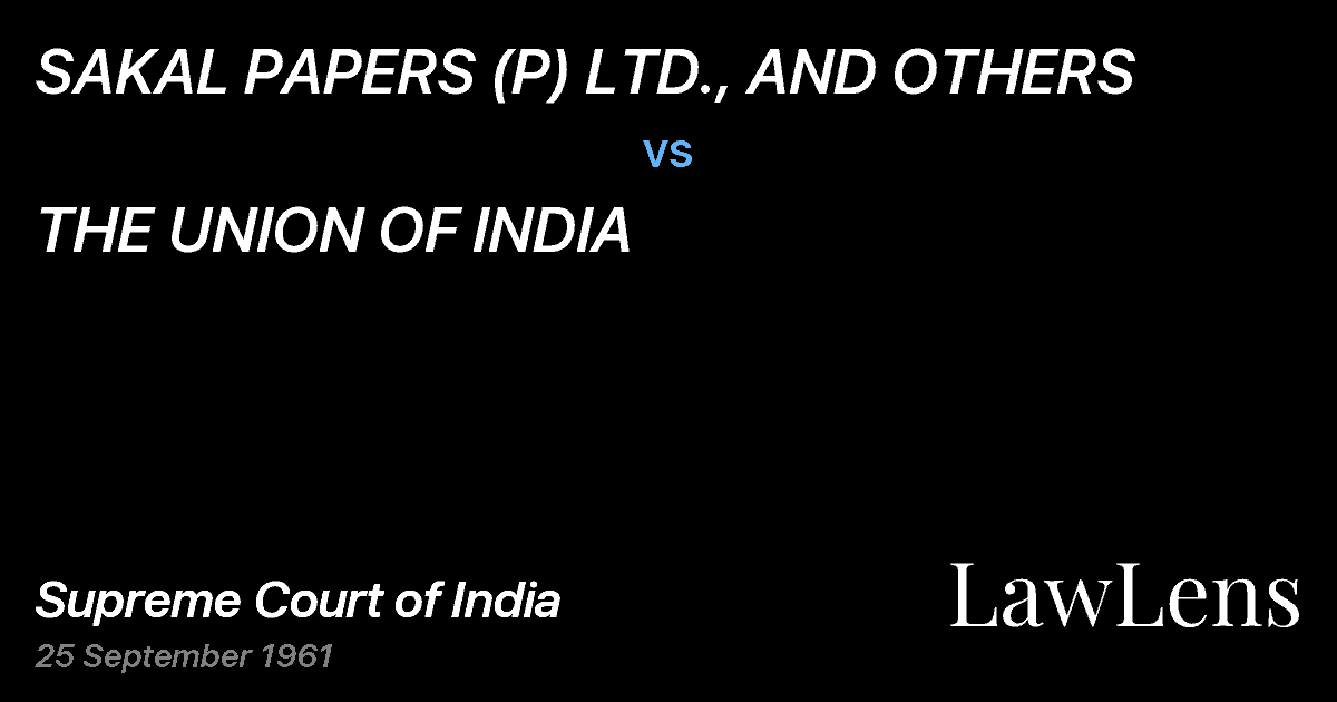 Preview image for SAKAL PAPERS (P) LTD., AND OTHERS vs. THE UNION OF INDIA