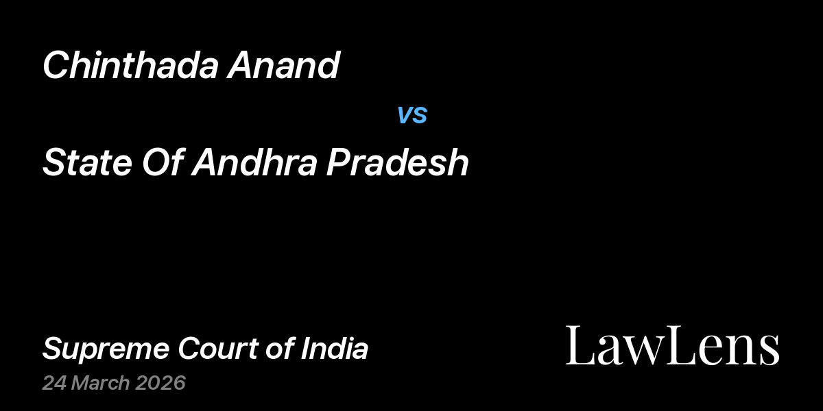 Preview image for Chinthada Anand vs. State Of Andhra Pradesh