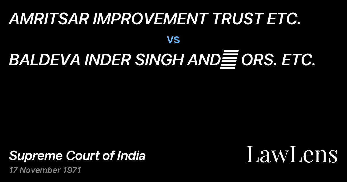 Preview image for AMRITSAR IMPROVEMENT TRUST ETC. vs. BALDEVA INDER SINGH AND	 ORS. ETC.