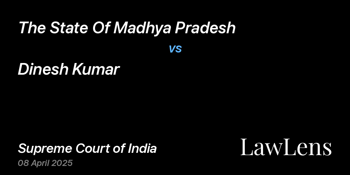 Preview image for The State Of Madhya Pradesh vs. Dinesh Kumar