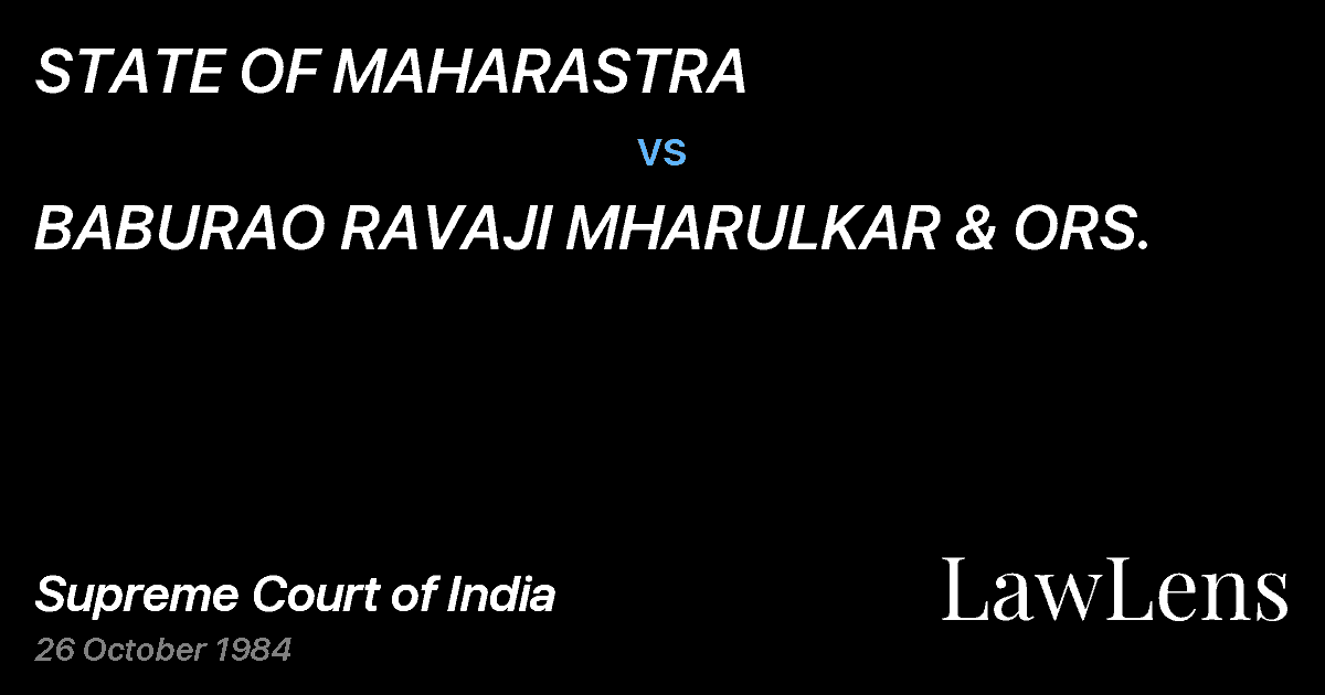 Preview image for STATE OF MAHARASTRA vs. BABURAO RAVAJI MHARULKAR & ORS.