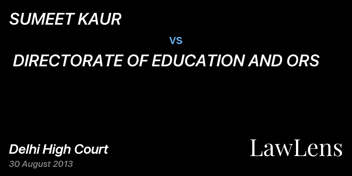 Preview image for SUMEET KAUR  vs.  DIRECTORATE OF EDUCATION AND ORS