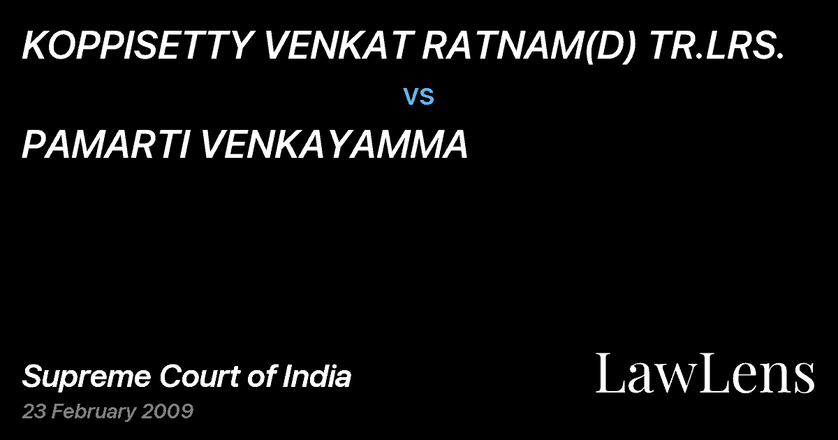 Preview image for KOPPISETTY VENKAT RATNAM(D) TR.LRS. vs. PAMARTI VENKAYAMMA