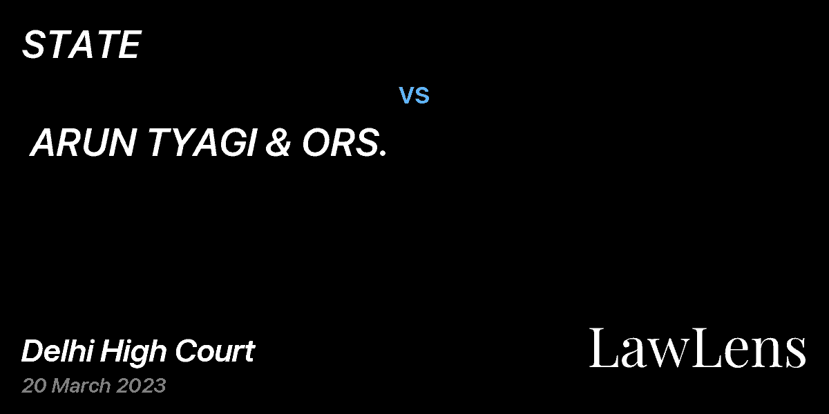 Preview image for STATE  vs.  ARUN TYAGI & ORS.