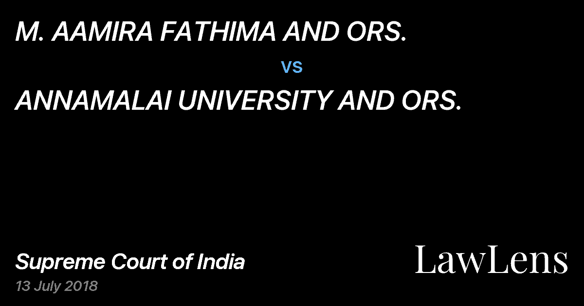 Preview image for M. AAMIRA FATHIMA AND ORS. vs. ANNAMALAI UNIVERSITY AND ORS.