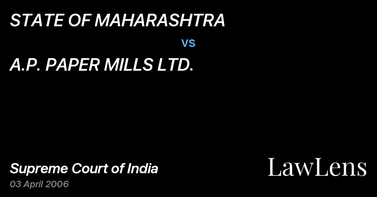 Preview image for STATE OF MAHARASHTRA vs. A.P. PAPER MILLS LTD.