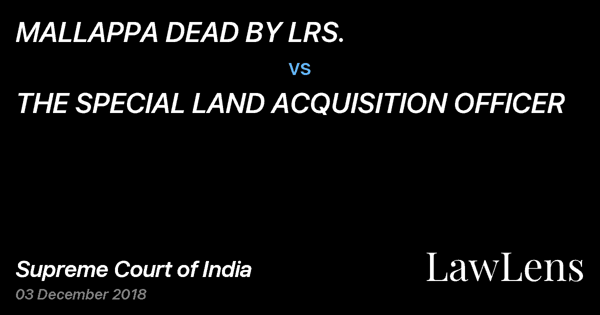 Preview image for MALLAPPA DEAD BY LRS. vs. THE SPECIAL LAND ACQUISITION OFFICER