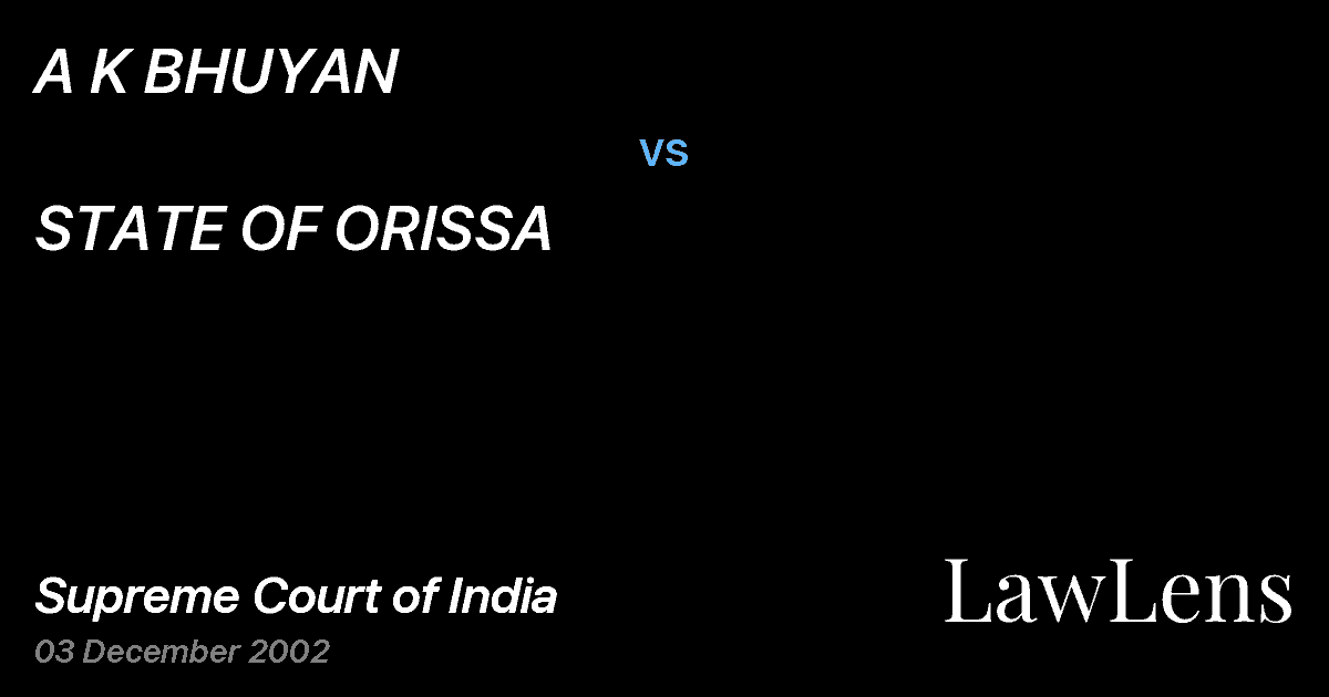 Preview image for A K BHUYAN vs. STATE OF ORISSA