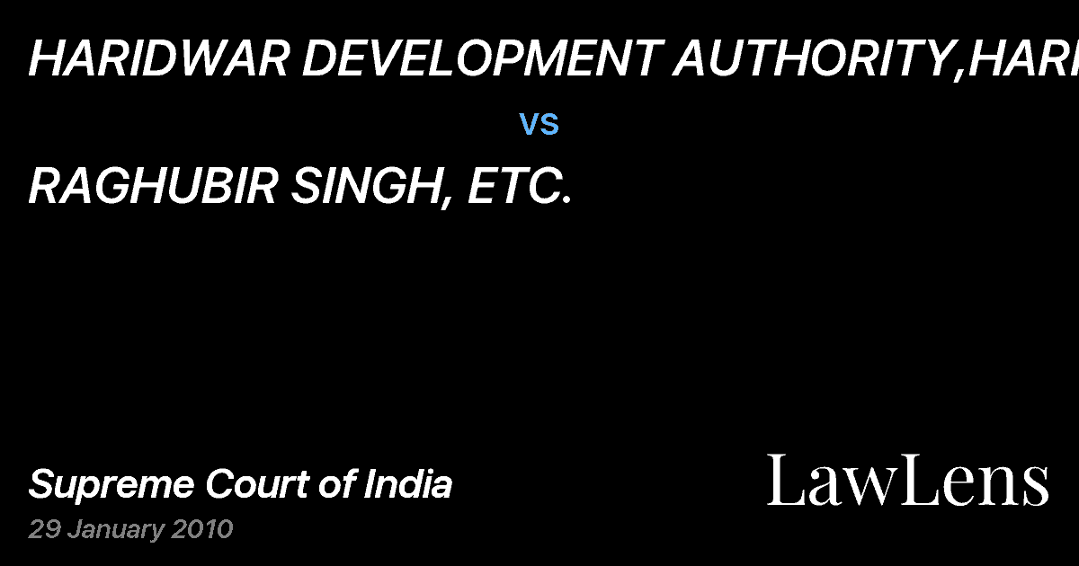 Preview image for HARIDWAR DEVELOPMENT AUTHORITY,HARIDWAR vs. RAGHUBIR SINGH, ETC.
