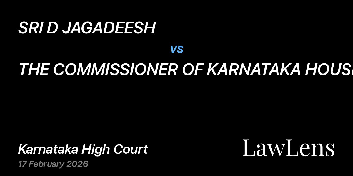 Preview image for SRI D JAGADEESH vs. THE COMMISSIONER OF KARNATAKA HOUSING BOARD