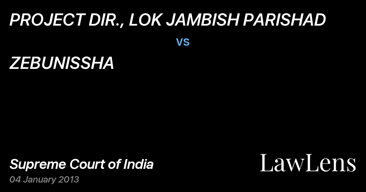Preview image for PROJECT DIR., LOK JAMBISH PARISHAD vs. ZEBUNISSHA