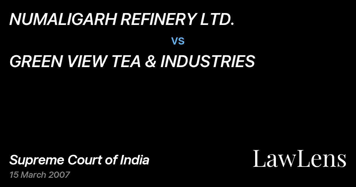 Preview image for NUMALIGARH REFINERY LTD. vs. GREEN VIEW TEA & INDUSTRIES