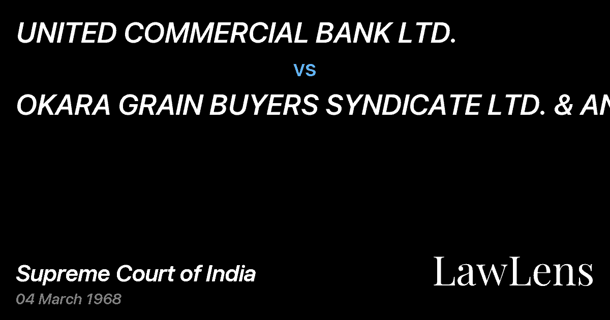 Preview image for UNITED COMMERCIAL BANK LTD. vs. OKARA GRAIN BUYERS SYNDICATE LTD. & ANR.