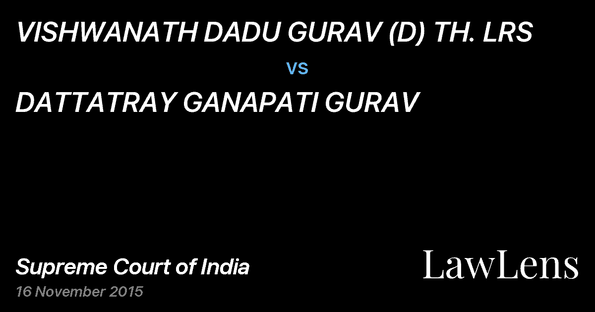Preview image for VISHWANATH DADU GURAV (D) TH. LRS vs. DATTATRAY GANAPATI GURAV