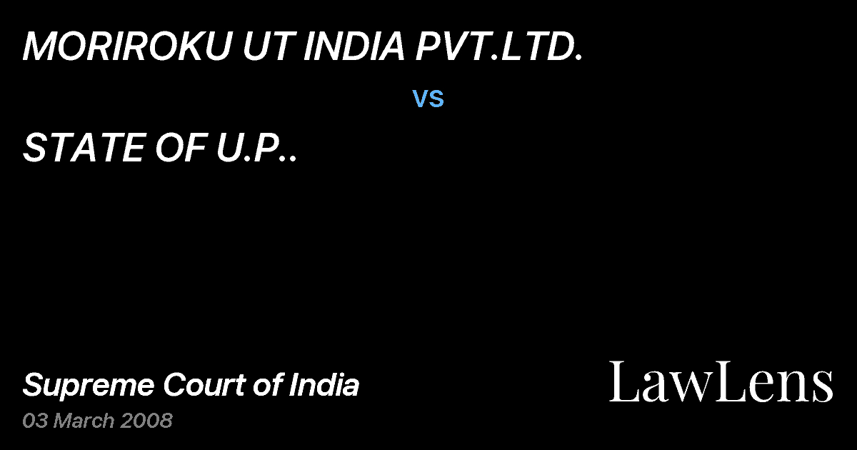 Preview image for MORIROKU UT INDIA PVT.LTD. vs. STATE OF U.P..
