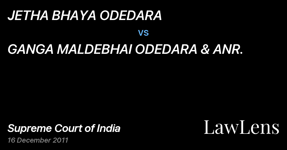 Preview image for JETHA BHAYA ODEDARA vs. GANGA MALDEBHAI ODEDARA & ANR.