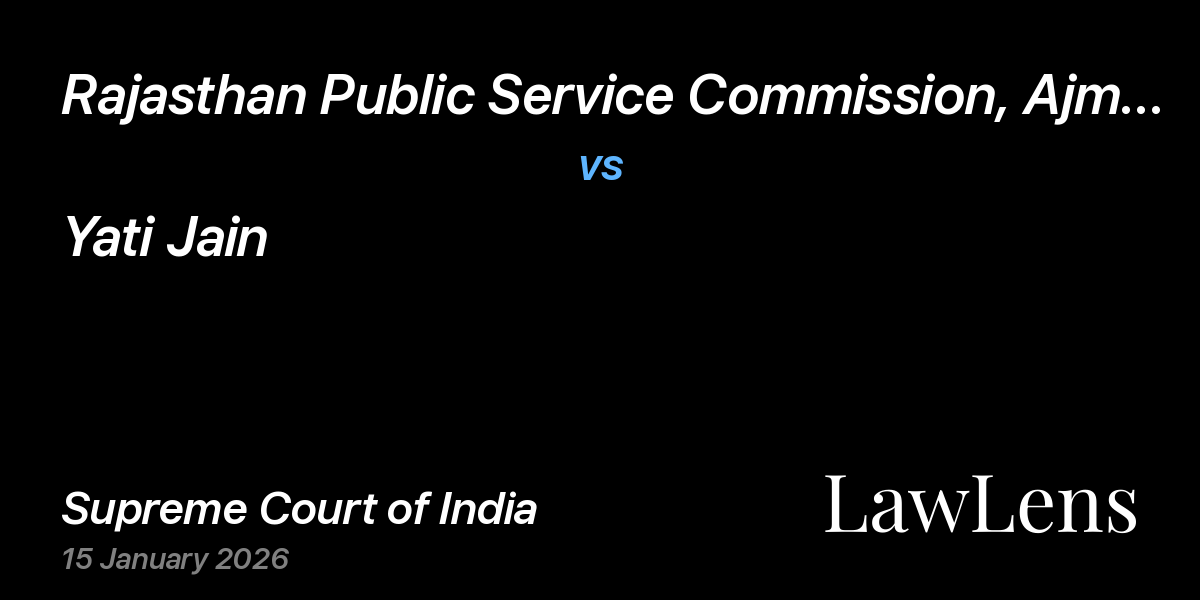 Preview image for Rajasthan Public Service Commission, Ajmer vs. Yati Jain