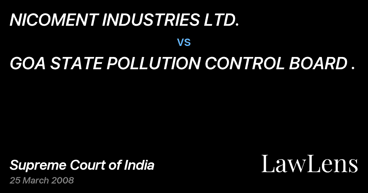 Preview image for NICOMENT INDUSTRIES LTD. vs. GOA STATE POLLUTION CONTROL BOARD .