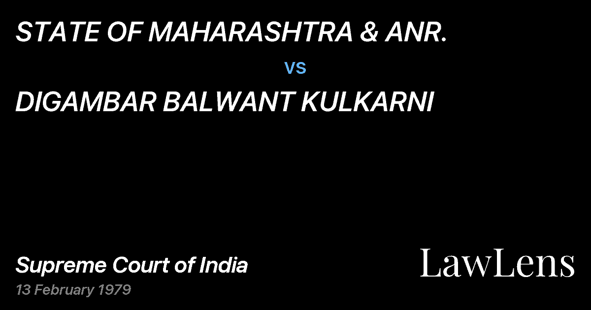 Preview image for STATE OF MAHARASHTRA & ANR. vs. DIGAMBAR BALWANT KULKARNI