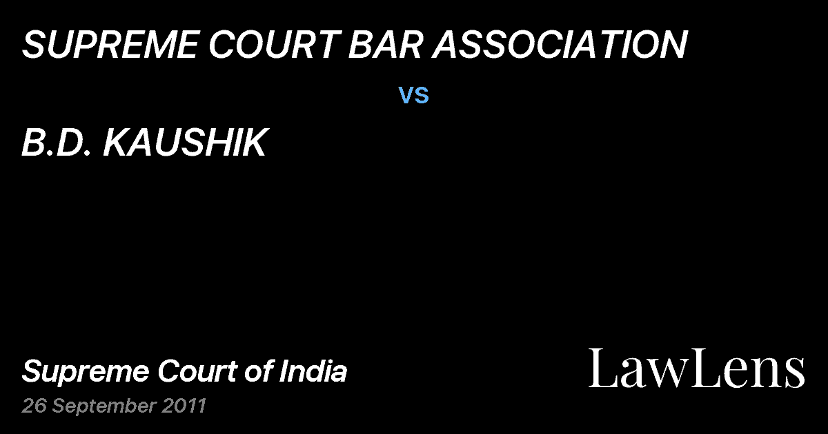 Preview image for SUPREME COURT BAR ASSOCIATION vs. B.D. KAUSHIK