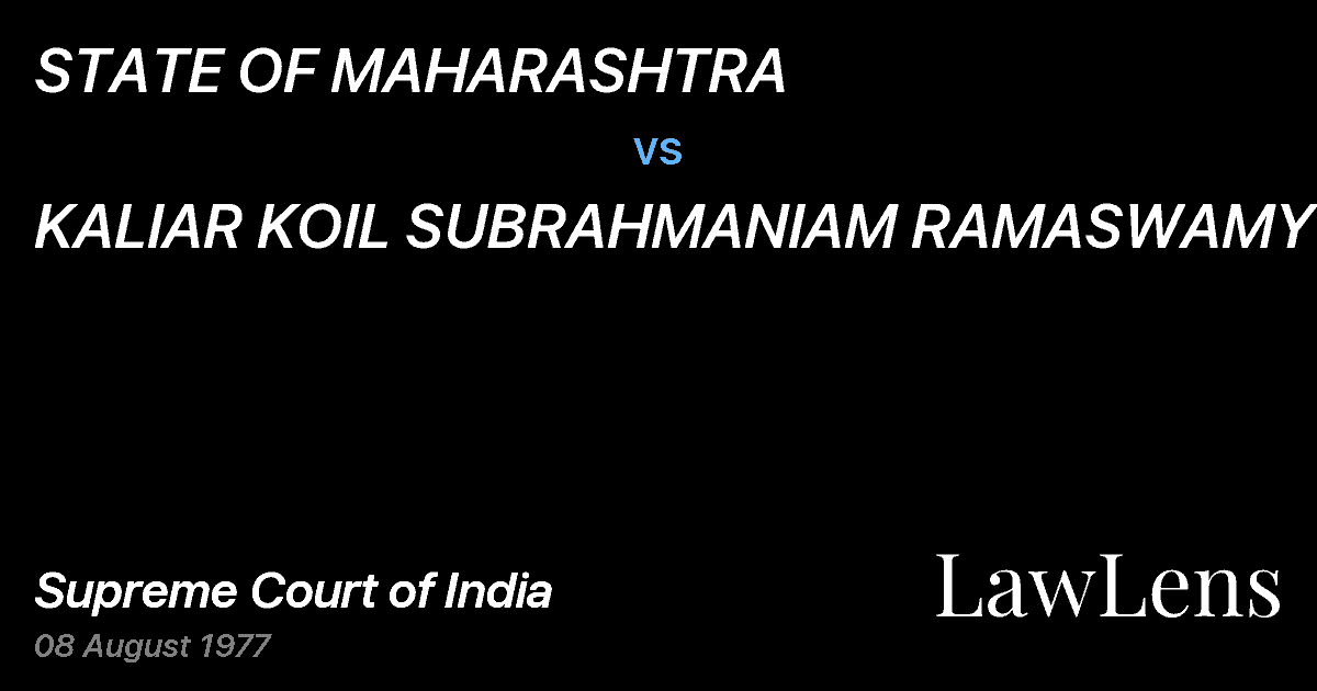 Preview image for STATE OF MAHARASHTRA vs. KALIAR KOIL SUBRAHMANIAM RAMASWAMY