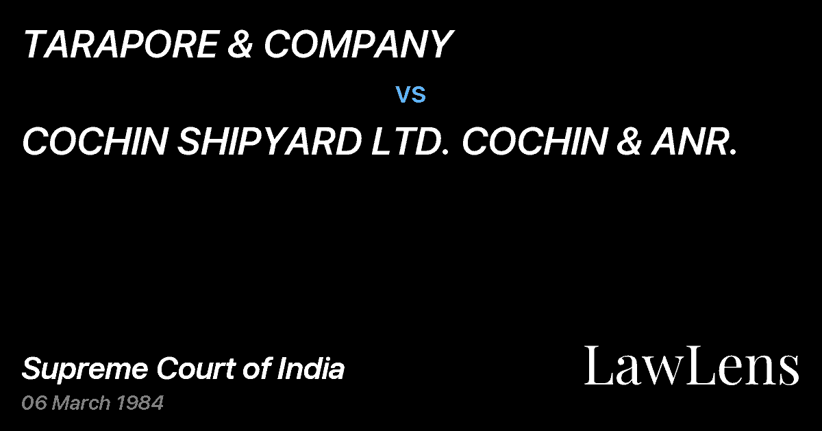 Preview image for TARAPORE & COMPANY vs. COCHIN SHIPYARD LTD. COCHIN & ANR.