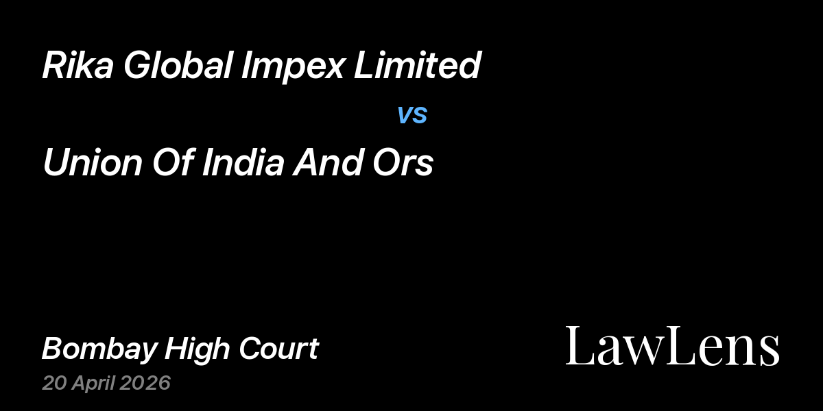 Preview image for Rika Global Impex Limited vs. Union Of India And Ors