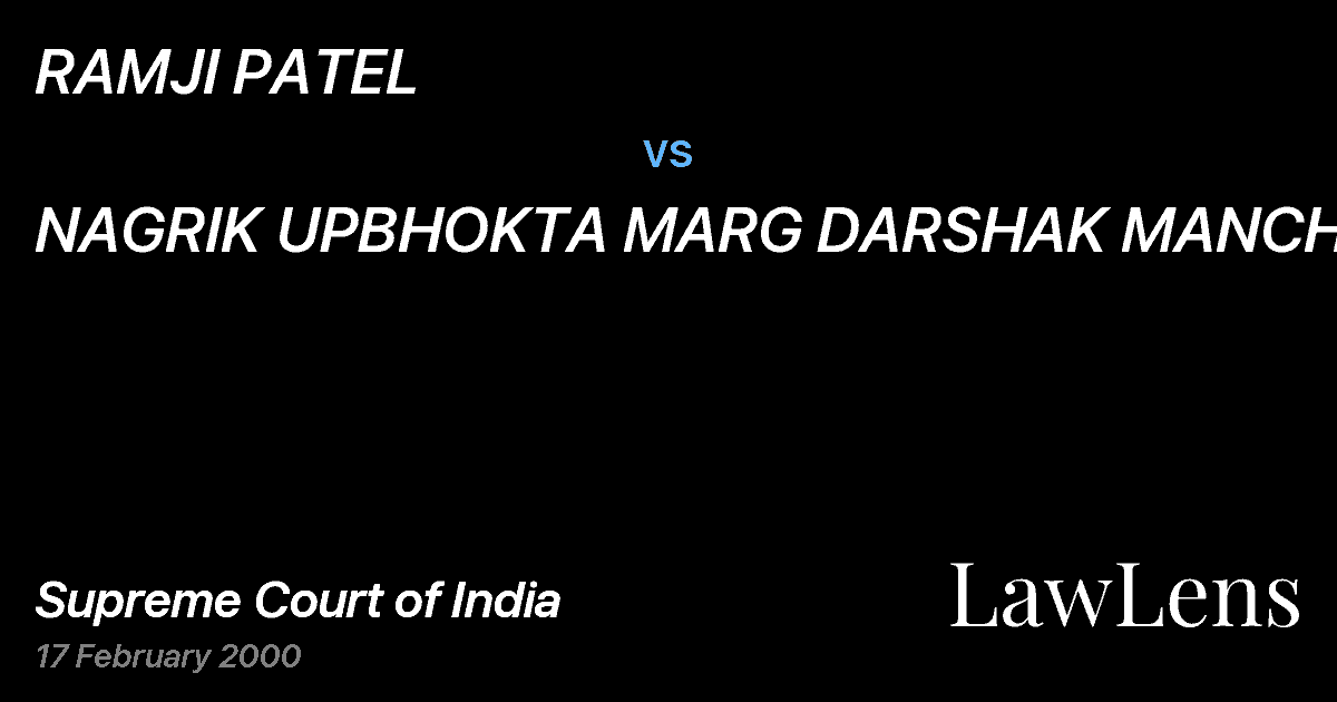 Preview image for RAMJI PATEL vs. NAGRIK UPBHOKTA MARG DARSHAK MANCH