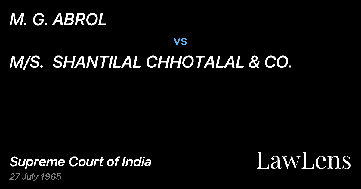 Preview image for M. G. ABROL vs. M/S.  SHANTILAL CHHOTALAL & CO.