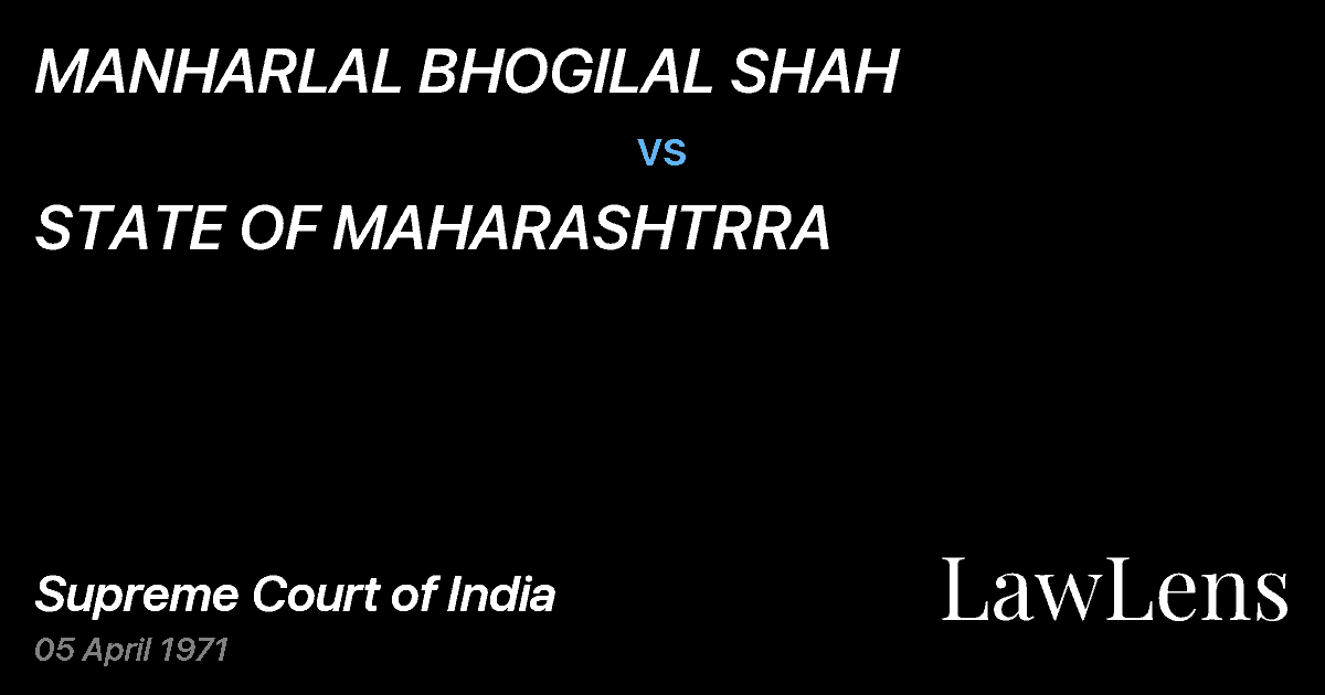 Preview image for MANHARLAL BHOGILAL SHAH vs. STATE OF MAHARASHTRRA