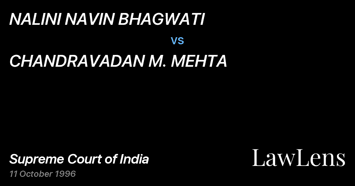 Preview image for NALINI NAVIN BHAGWATI vs. CHANDRAVADAN M. MEHTA